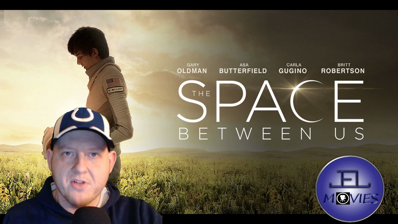 The Space Between Us Review (No Spoilers) - YouTube