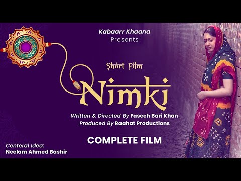 NIMKI Short Film | Written & Directed by Faseeh Bari Khan | Raahat Productions | Adla Khan