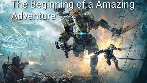 Titanfall 2 Campaign (Master Difficulty) Part 1