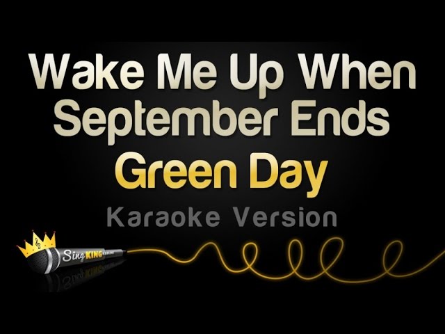 Green Day - Wake Me Up When September Ends (Karaoke Version) class=