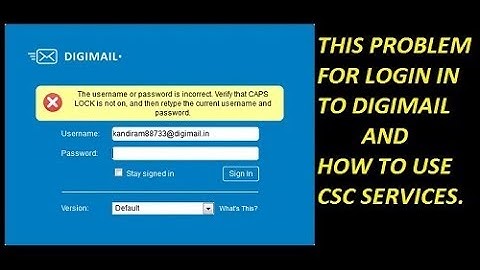 HOW TO SOLVE digimail LOGIN PROBLEM || 100% SOLVED || AND DO CSC  SERVICES IN YOUR VILLEGE ||