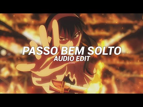 Passo Bem Solto Slowed Tiktok Vers Altx Edit Audio
