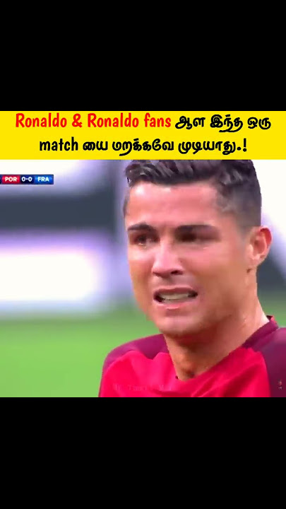 🥺😭Ronaldo & Ronaldo fans ஆள இந்த ஒரு match யை மறக்கவே முடியாது.! |Mr Tamil Mic| Ronaldo | #shorts