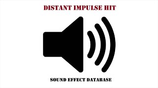 Distant Impulse Hit Sound Effect