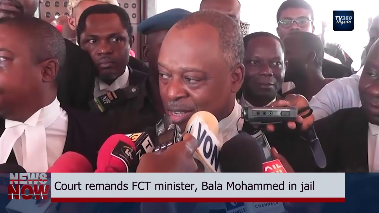 Court remands Former FCT Minister, Bala Mohammed in jail (Nigerian News)