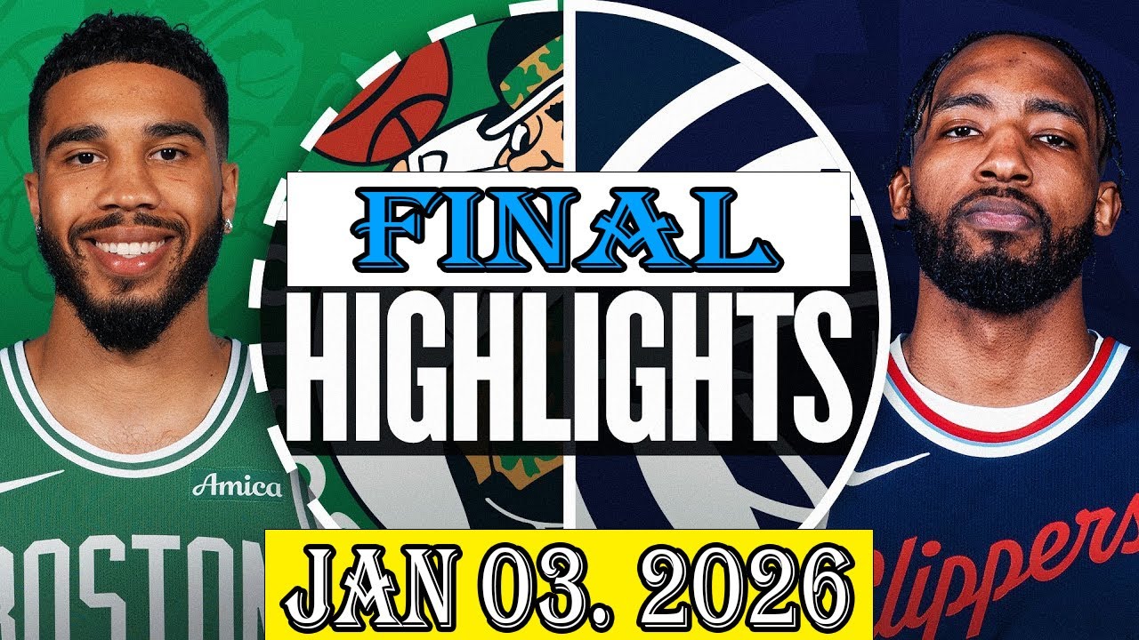 Los Angeles Clippers vs Boston Celtics FINAL Qtr Jan 03.2026 Highlights | NBA hightlight