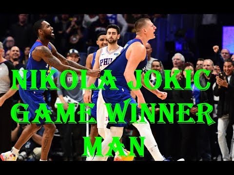 Nikola Jokic Game Winner Man Highlights Youtube 