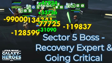 SWGoH: Galactic Conquest: Sector 5 Boss - Going Critical & Recovery Expert Feats