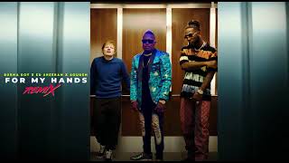 burna boy -for my hand feat Ed Sheeran (remix souden)