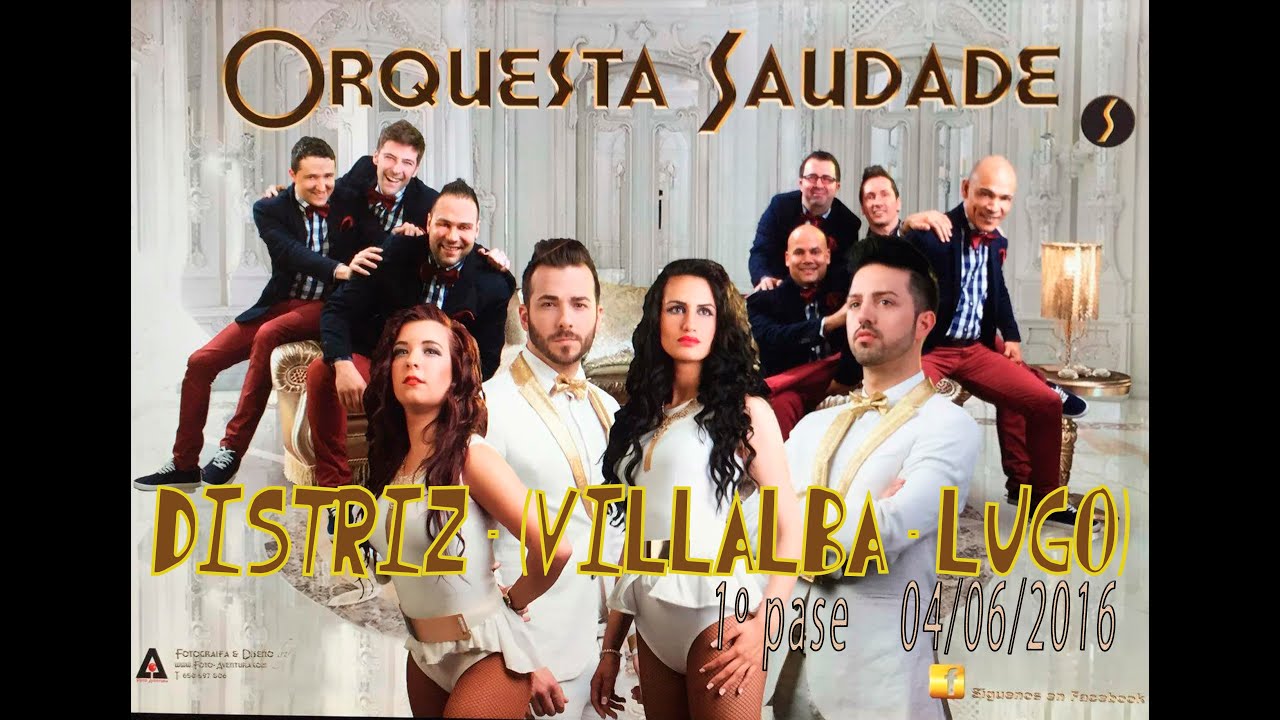 Orquesta Saudade 2016 - Distriz (Villalba- Lugo) 1º pase © FR
