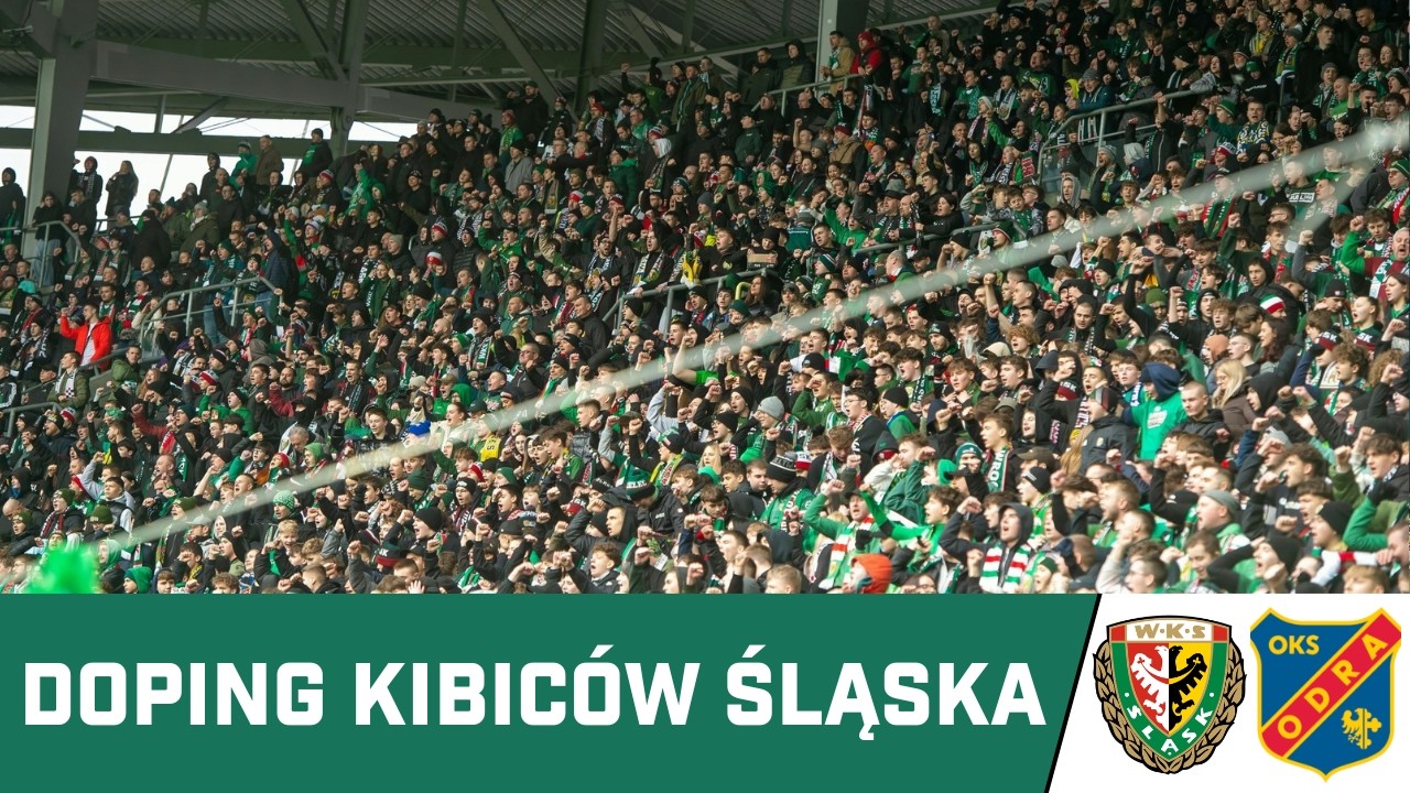 KIBICE: Doping kibiców Śląska Wrocław w meczu z Odrą Opole