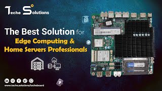 TecheBOARD The Perfect Solution: Edge Computing, Digital Kiosks, Smart Display Devices, Home Servers
