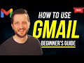 Gmail Tutorial For Beginners 2025 Update Gmail Tutorial For Beginners 2025 Update