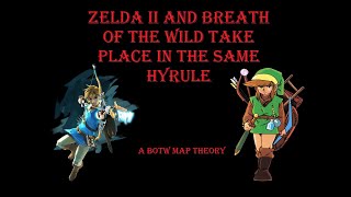 Zelda II and BOTW Take Place in the Same Hyrule - a Breath of the Wild Map Theory Map Sync Tp And Botw Map Analysis