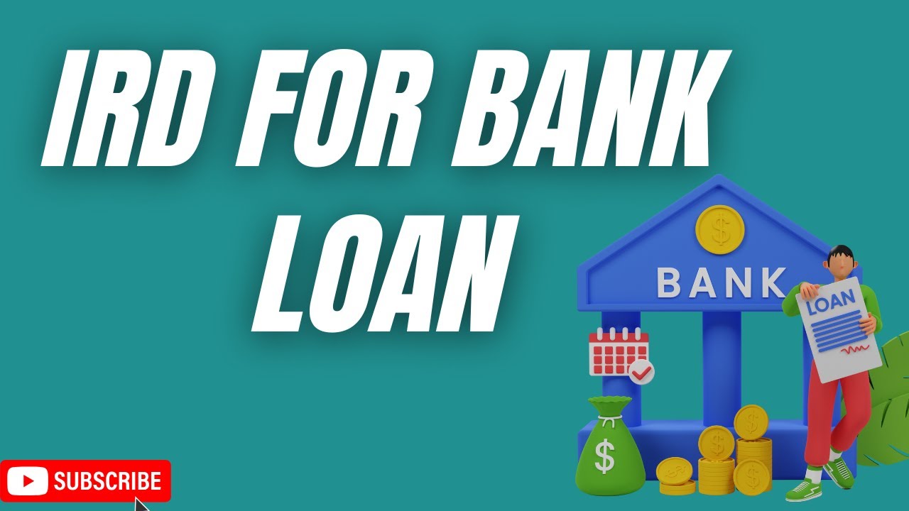 Bank IRD  Entry Guide for Loan
