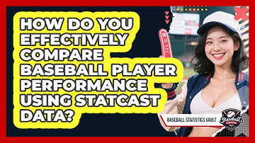 How Do You Effectively Compare Baseball Player Performance Using Statcast Data?