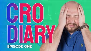 CRO DIARY - Episode 1