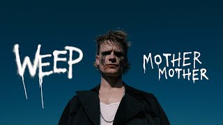 Смотреть клип Mother Mother - Weep