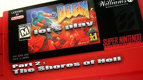 DOOM Full Playthrough (SNES) - Part 2: The Shores of Hell | Let