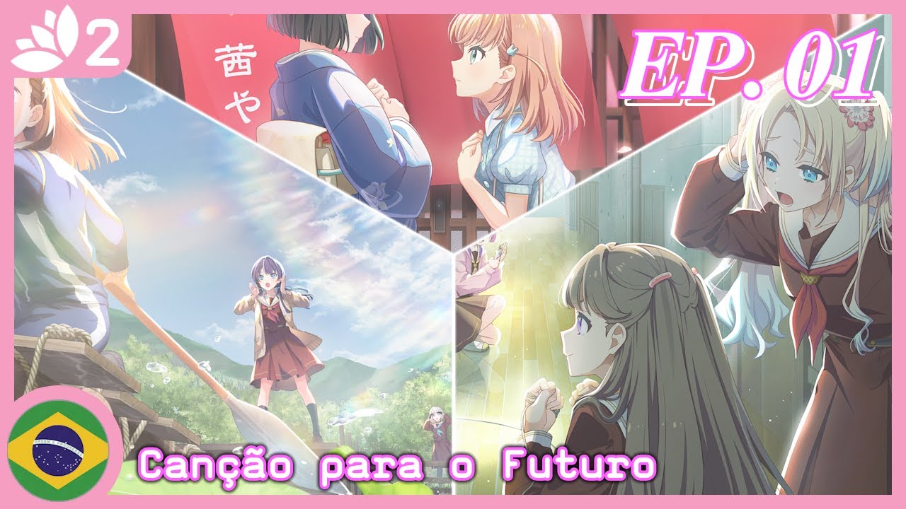 [PT-BR] Link! Like! Love Live! 2 - EP. 1 | Canção para o Futuro