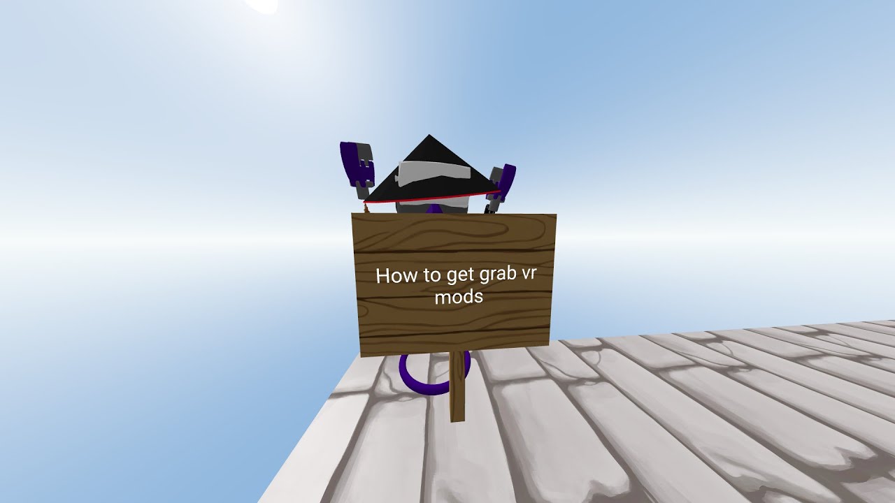 Grab Mod System How To Get Grab Vr Mods (No Pc!!) - YouTube
