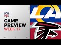 Los Angeles Rams vs Atlanta Falcons | Week 17 Game Preview