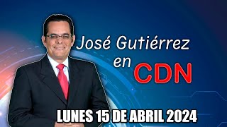 José Gutiérrez En Cdn - 15 De Abril 2024