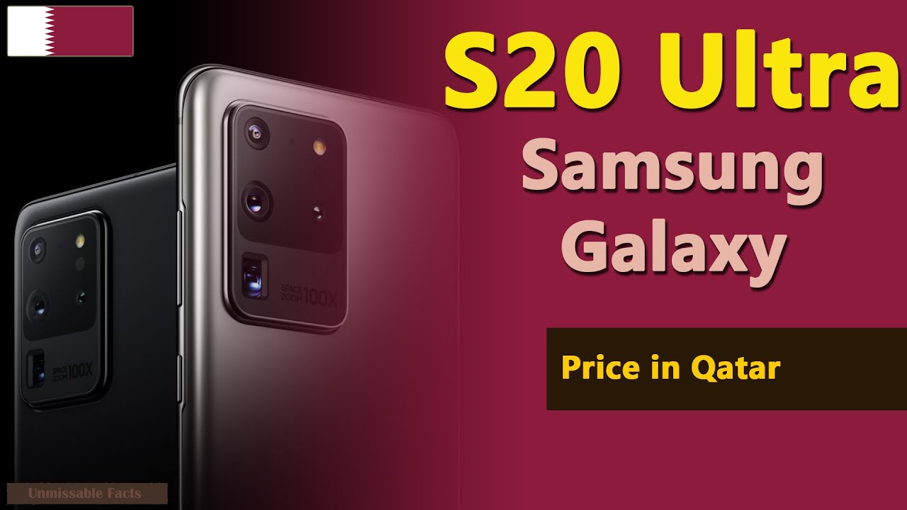 Samsung Galaxy S Ultra Price In Qatar Youtube