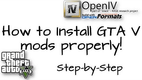 Tutorial - How to install GTA V mods properly using OPEN IV - Step-by-Step (MAY 2016)