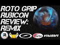 Roto Grip Rubicon Review: Remix