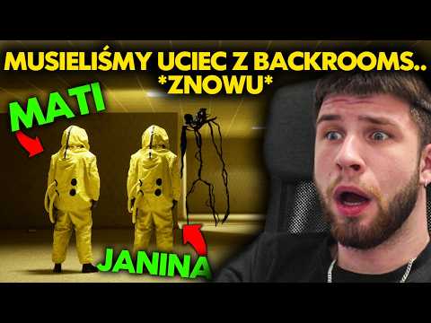 MUSIELIŚMY UCIEC Z BACKROOMS.. (znowu)