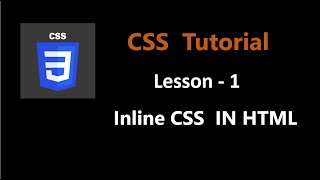 Lesson - 1 | Inline CSS  | CSS Tutorial (In Hindi) | HTML Full Course In Hindi#1