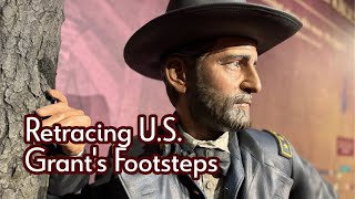 Retracing Ulysses S. Grant's Footsteps: Remembering the General & President on His Birthday
