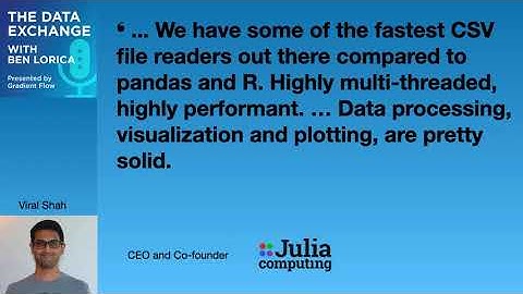 Viral Shah on Julia for data processing, data visualization, and data science