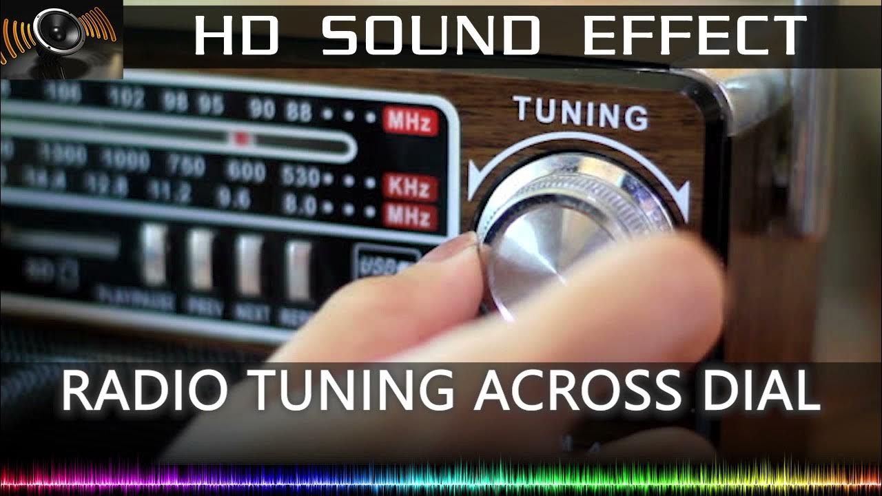 Tuning Radio Across Dial Sound Effect 🔉📻 HQ YouTube