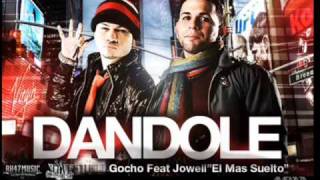 gocho ft jowell - dandole [2010] [HQ Sound]