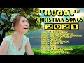 2021 "HUGOT" CHRISTIAN SONGS to GOD || Papuri Songs