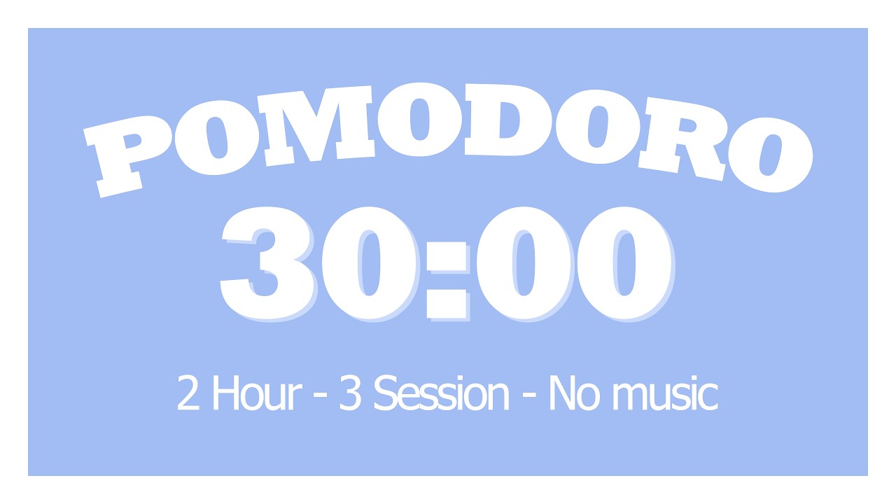 30/10 Pomodoro Timer 🌧️ 2 Hours 🎧 No Music (3x30m) 📚 2 Hours Study With ...