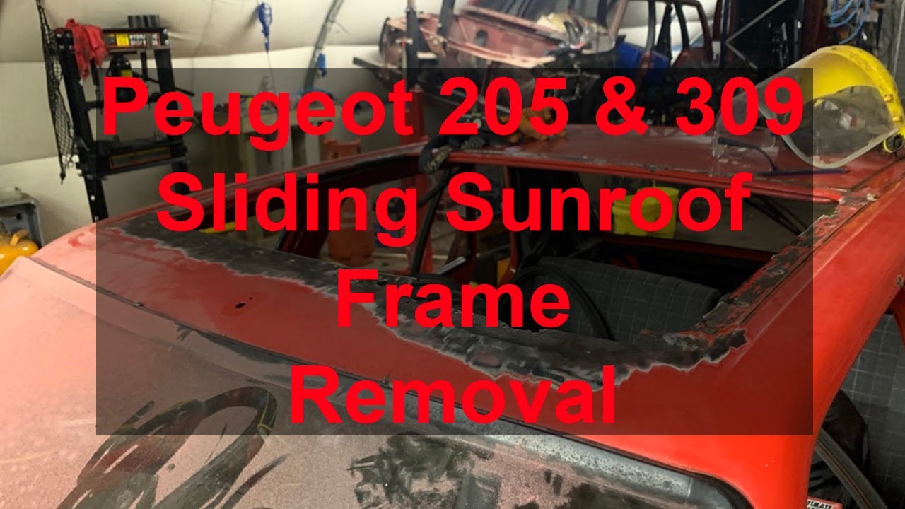 205 Sunroof frame removal