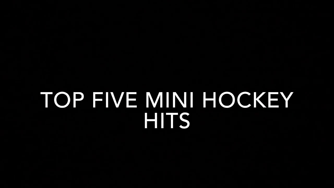Top 5 Mini Hockey Hits YouTube
