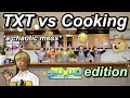 TXT vs COOKING- (TO DO TXT CRACK)