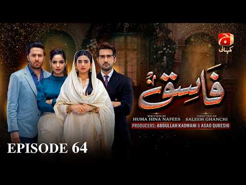 Fasiq Episode 64 | Sehar Khan - Adeel Chaudhry - Haroon Shahid - Sukaina Khan | Geo Kahani