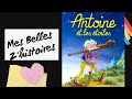 Histoire pour enfants antoine et les toiles  les 3 chardons