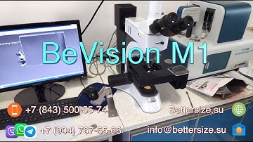 BeVision M1 - Анализатор размера и формы частиц Bettersize. Обзор