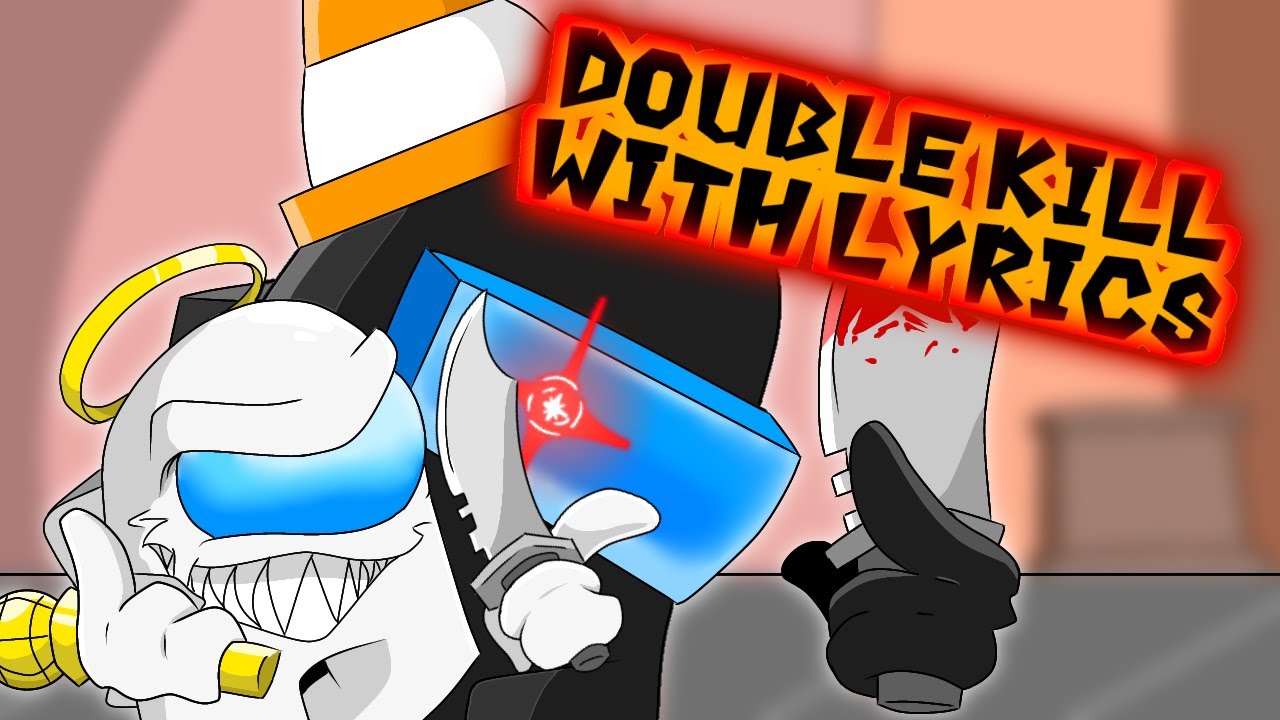 Double Kill |Vs IMPOSTER v4 - With Lyrics - YouTube