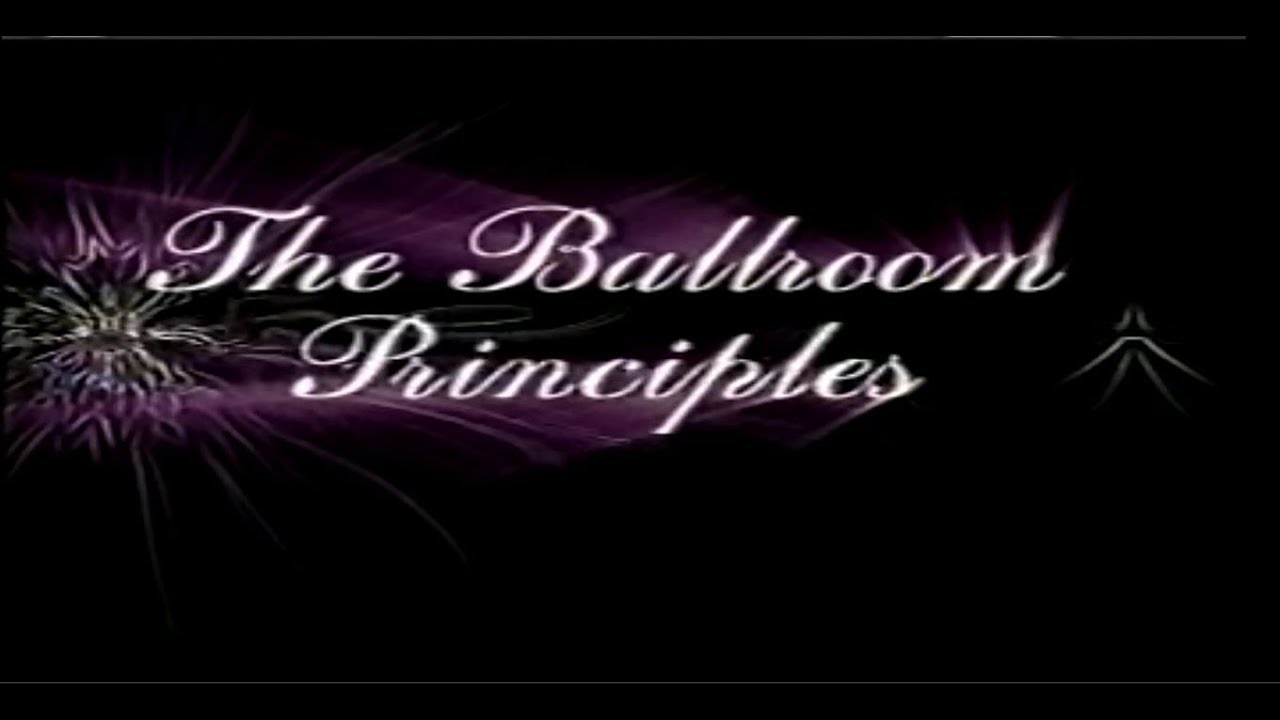 The Ballroom Principles