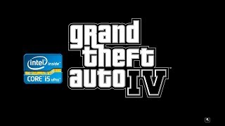GTA IV / i5-2520m Intel HD 3000