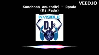 Thumbnail of Opada Kanchana Anuradhi (Dj Padu Mix)