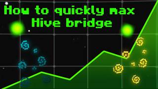 How to MAX hive bridge (2026)