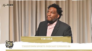 TigerTown Sports Podcast EP. 28 - Guest: Tim Cole